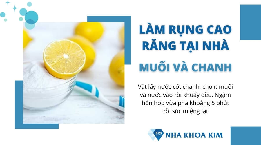 Làm rụng cao răng bằng muối và chanh