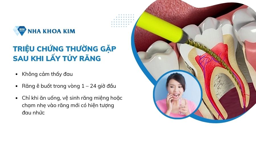Triệu chứng thường gặp sau khi lấy tủy răng