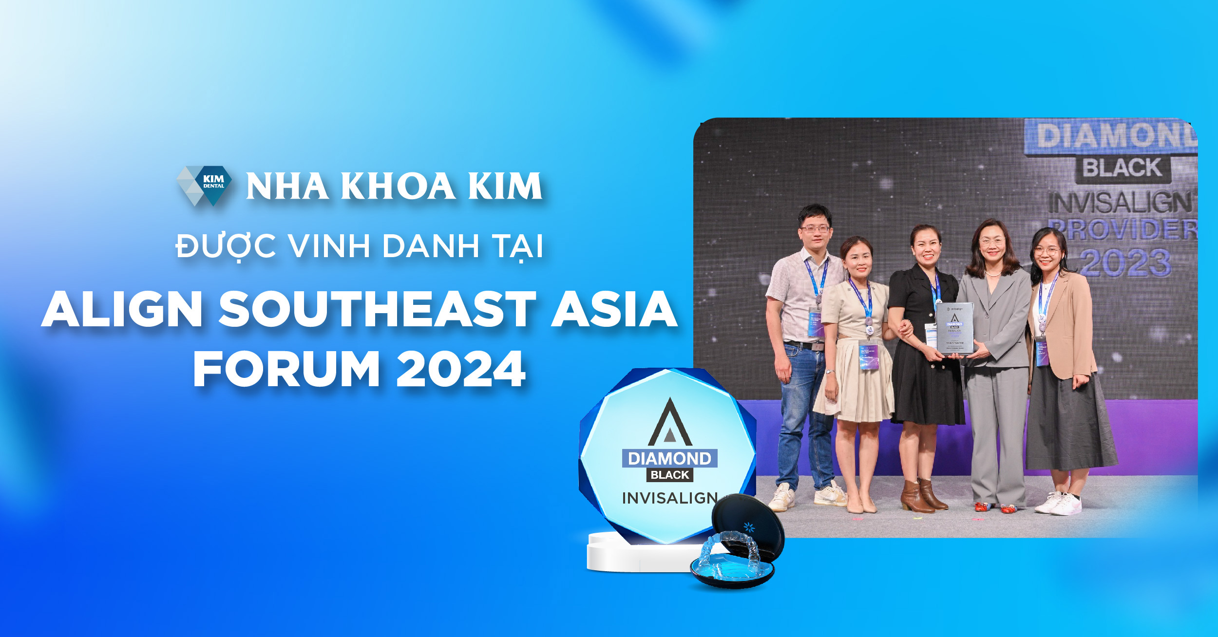 Nha Khoa Kim được vinh danh tại Align Southeast Asia Forum 2024
