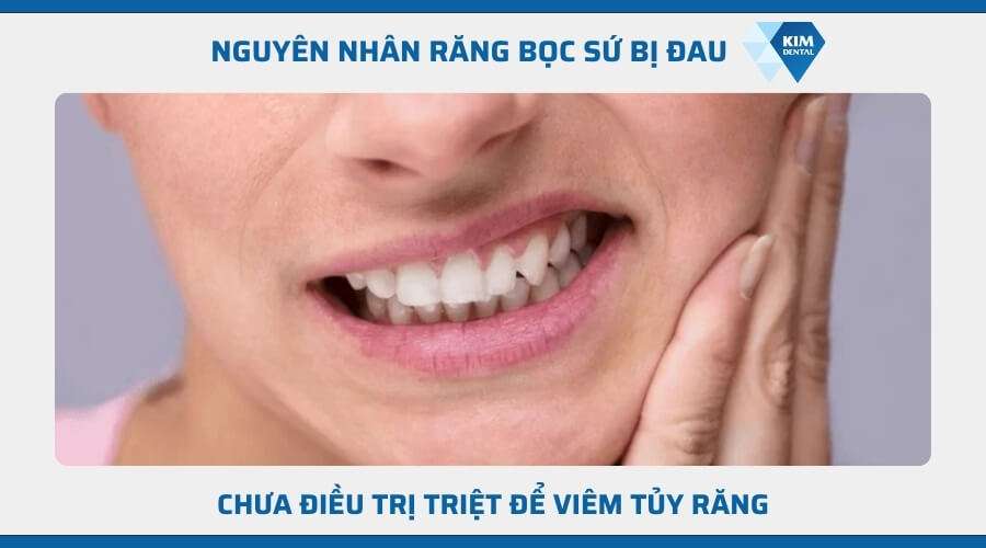 Viêm tủy răng trước khi bọc sứ gây đau