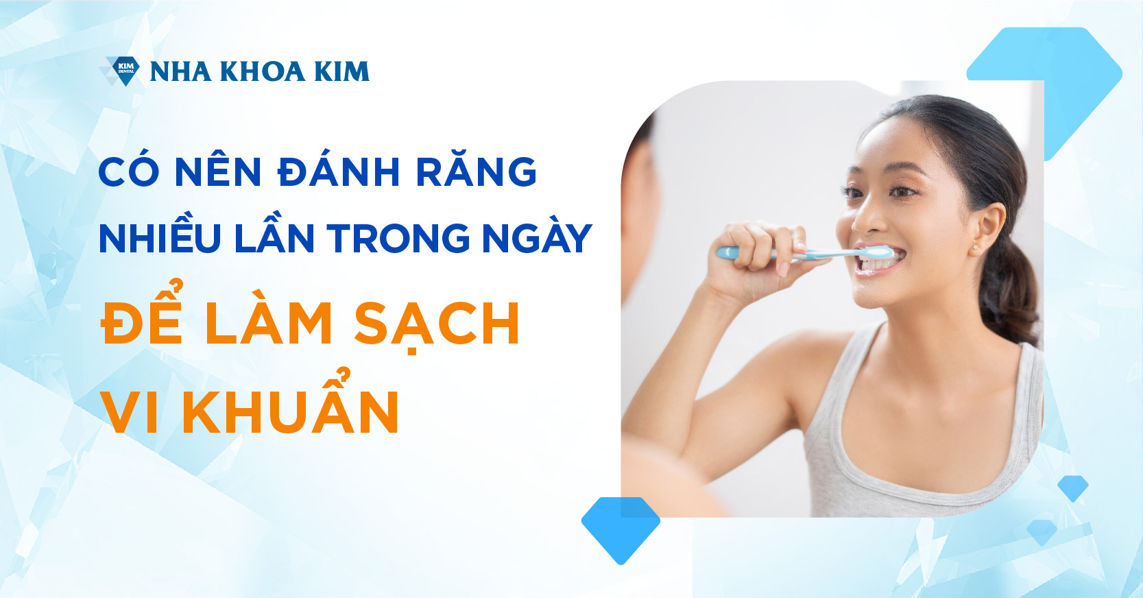 có nên đánh răng nhiều lần trong ngày