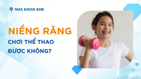 Niềng răng chơi thể thao được không?