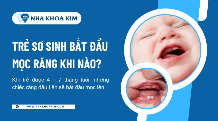 Trẻ sơ sinh bắt đầu mọc răng khi nào?