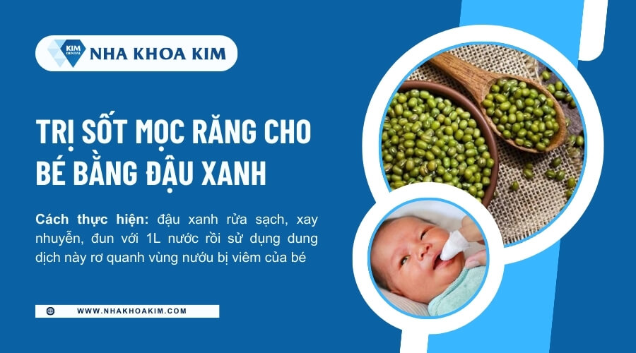 Mẹo trị sốt mọc răng bằng đậu xanh