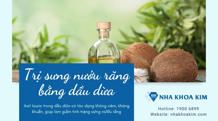 Dùng dầu dừa trị sưng nướu răng tại nhà
