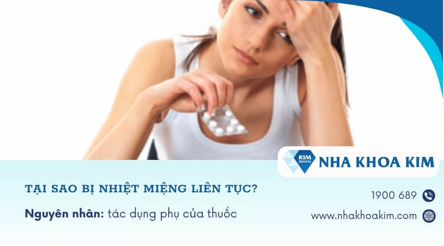 Tác dụng phụ của thuốc là nguyên nhân gây nhiệt miệng liên tục