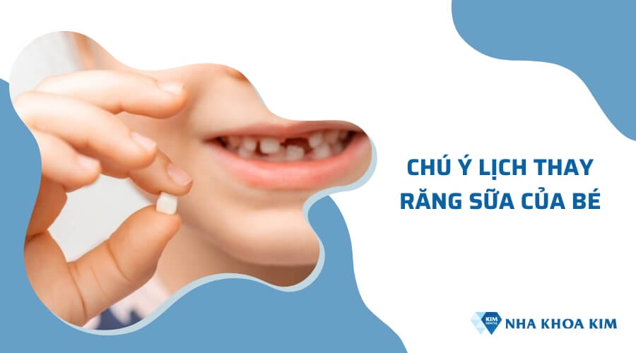 Chú ý lịch thay răng sữa của bé