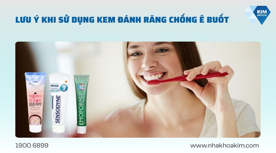 Những lưu ý khi sử dụng kem đánh răng chống ê buốt