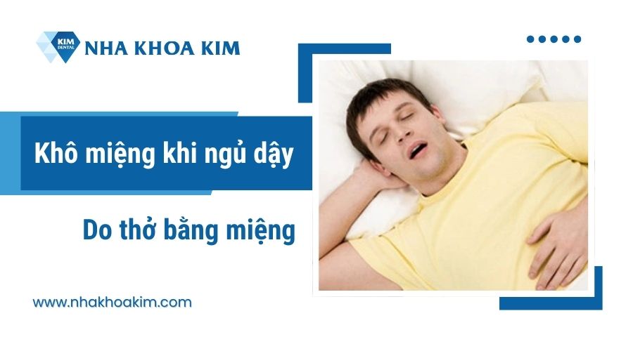 Tại sao bị khô miệng khi ngủ dậy?
