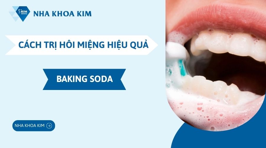 Cách trị hôi miệng sau 1 đêm bằng baking soda