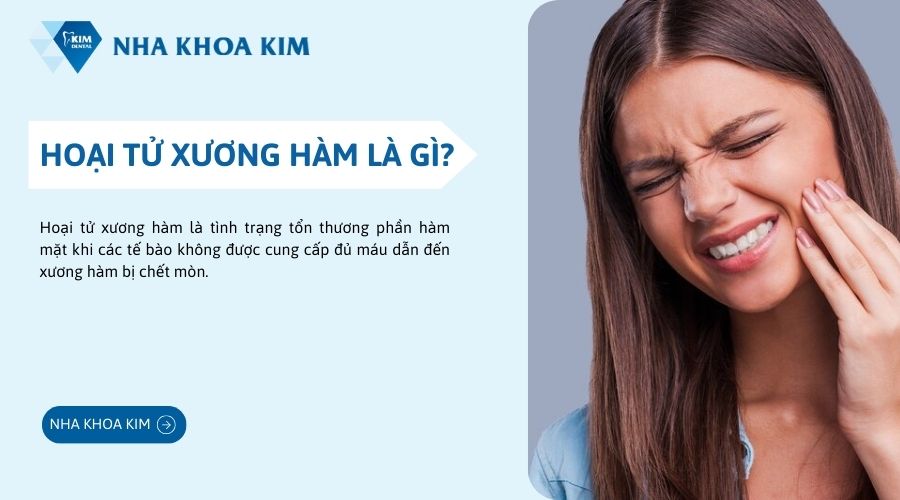 Hoại tử xương hàm là gì?
