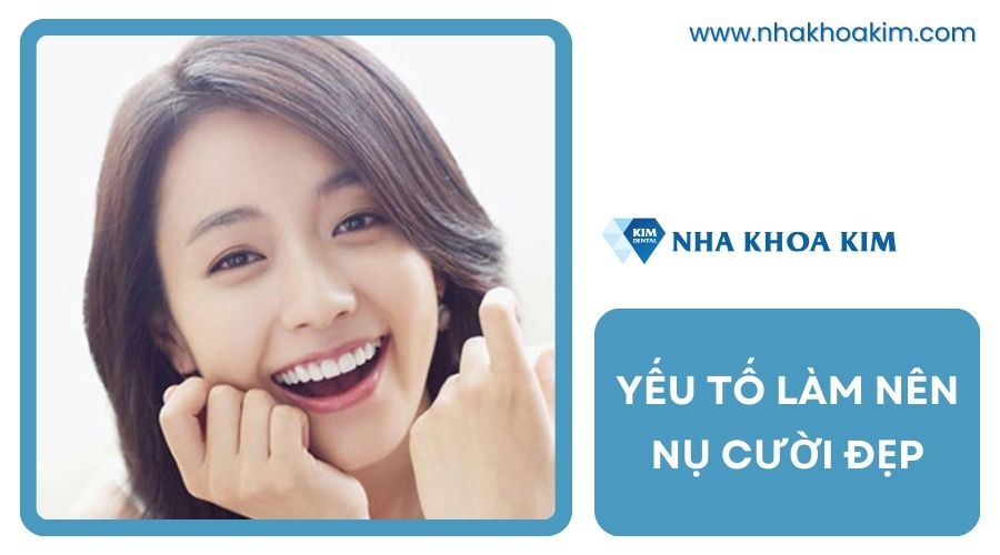 Các yếu tố làm nên nụ cười đẹp