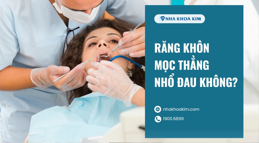 Nhổ răng khôn mọc thẳng có đau không