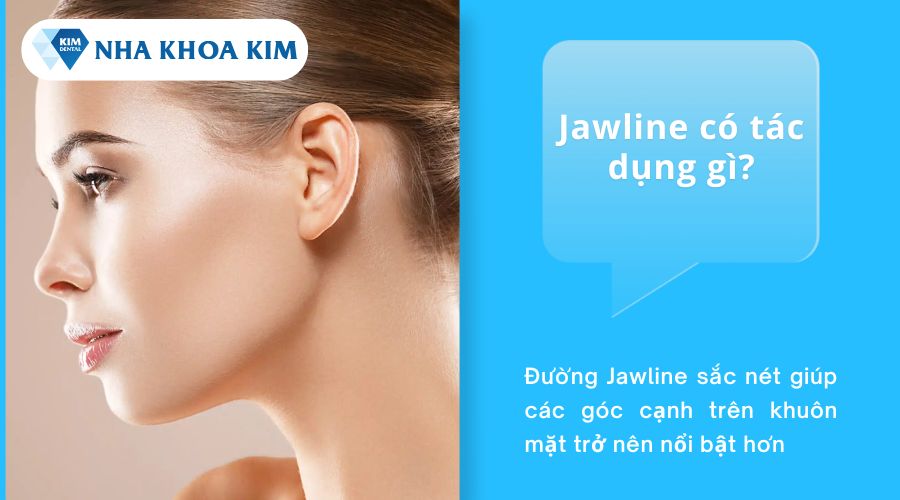 Jawline có tác dụng gì?