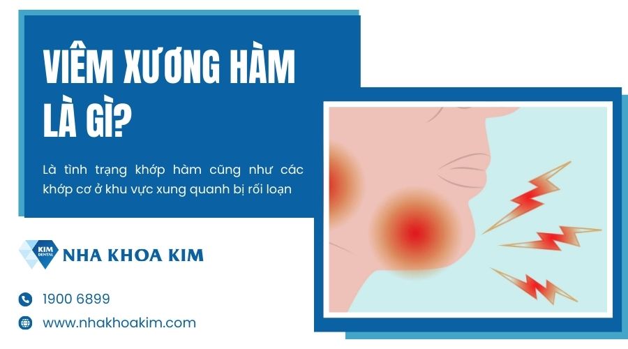 Viêm xương hàm là gì?