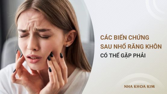 Các biến chứng sau khi nhổ răng khôn có thể gặp phải