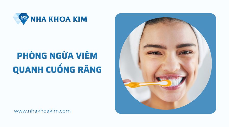 biện pháp phòng ngừa viêm quanh cuống răng