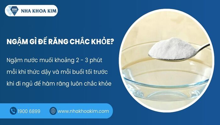 Ngậm gì để răng chắc khỏe bằng nước muối