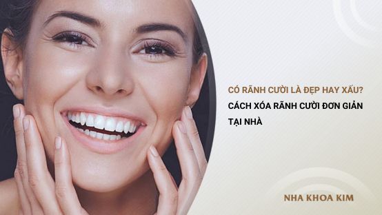 Có rãnh cười là đẹp hay xấu? Cách xóa rãnh cười đơn giản tại nhà