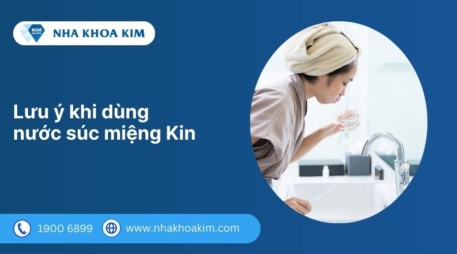 lưu ý và cách bảo quản dung dịch kin
