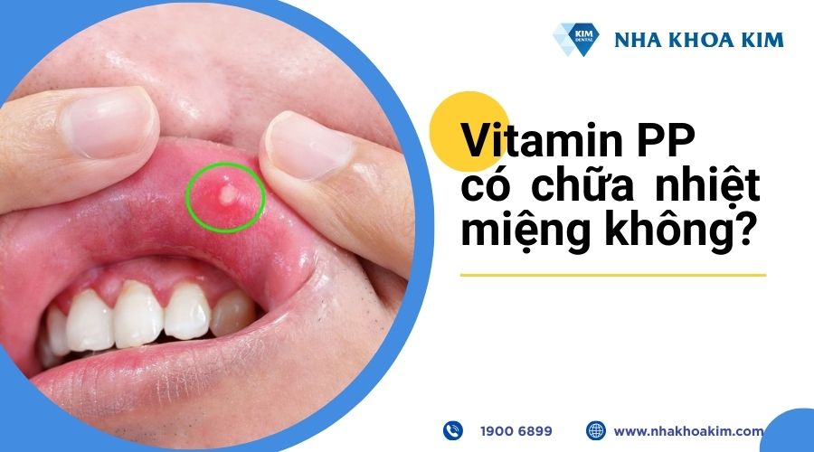 bổ sung vitamin pp chữa nhiệt miệng có được không