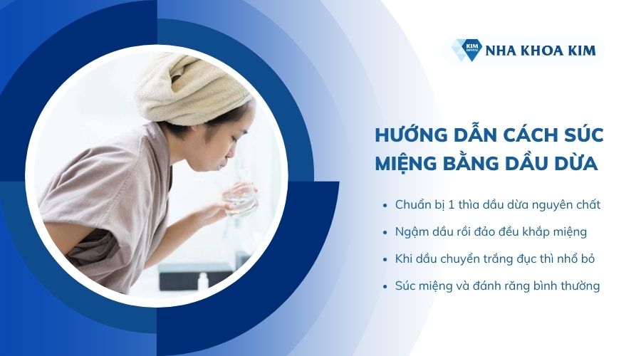 Hướng dẫn cách súc miệng bằng dầu dừa