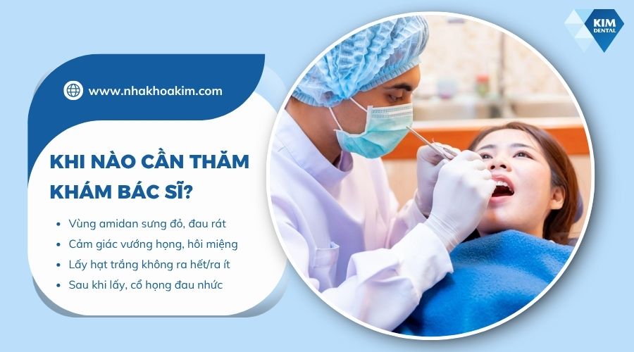 Khi nào cần thăm khám bác sĩ 