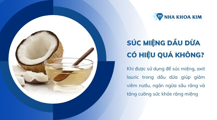 Súc miệng bằng dầu dừa có tốt không?
