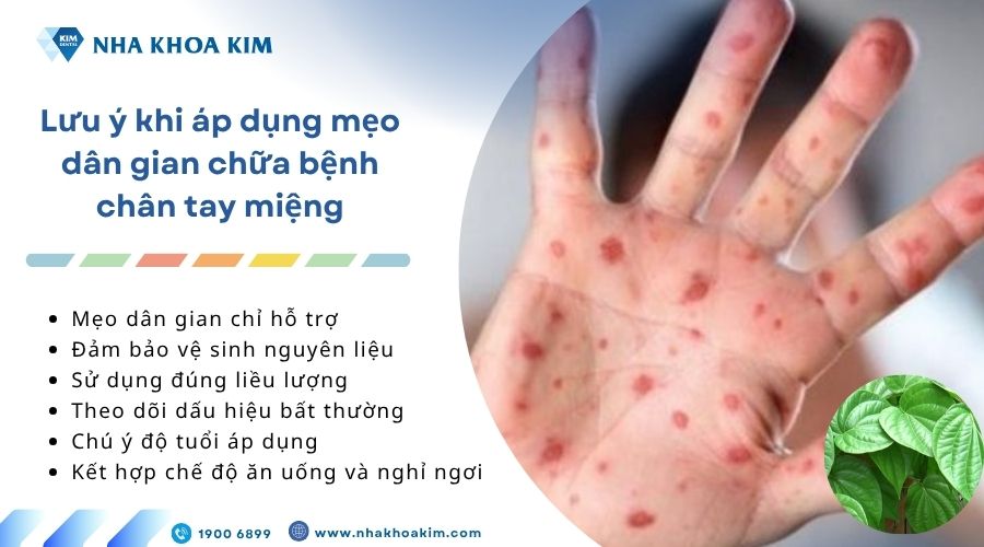 Lưu ý khi áp dụng mẹo dân gian chữa bệnh chân tay miệng