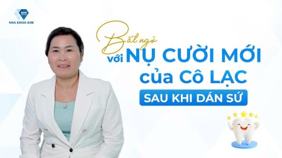 Bất Ngờ Với Nụ Cười Tự Nhiên Khi Dán Sứ của Cô Lạc