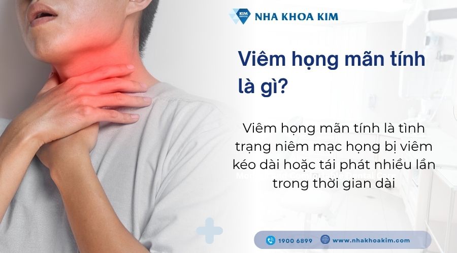 Viêm họng mãn tính là gì?