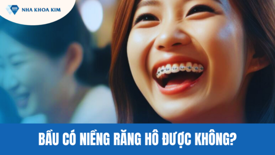 Bầu có niềng răng hô được không? Giải đáp chi tiết