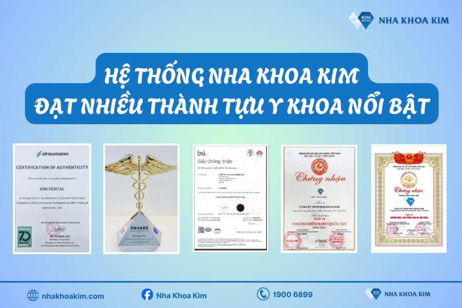 Hệ thống Nha Khoa Kim đạt nhiều thành tựu nổi bật trong lĩnh vực nha khoa