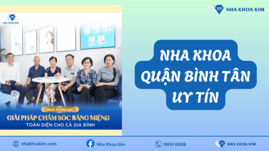 Dịch vụ nha khoa quận Bình Tân chuyên nghiệp, hiện đại